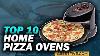 Top 10 Best Home Pizza Ovens